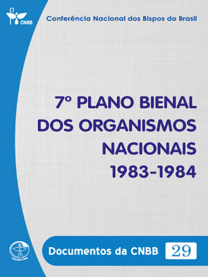 cover image of 7º Plano Bienal dos Organismos Nacionais 1983-1984--Documentos da CNBB 29--Digital